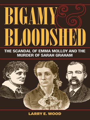 cover image of Bigamy and Bloodshed